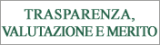 Trasparenza Valutazione e Merito