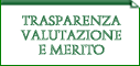 Trasparenza, Valutazione e Merito